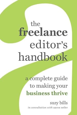 Bild des Verkufers fr The Freelance Editor\ s Handbook zum Verkauf von moluna
