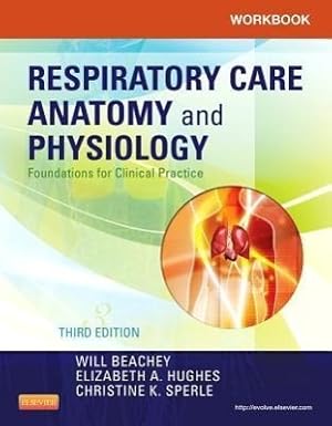 Bild des Verkufers fr Beachey, W: Workbook for Respiratory Care Anatomy and Physio zum Verkauf von moluna