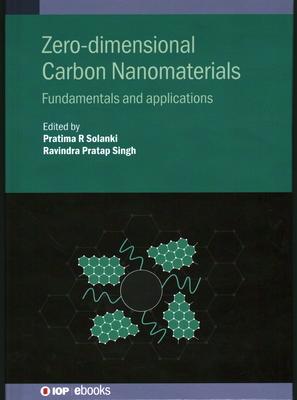 Bild des Verkufers fr Zero-Dimensional Carbon Nanomaterials: Fundamentals and Applications zum Verkauf von moluna