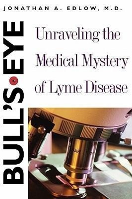 Seller image for Edlow, J: Bull`s-Eye - Unraveling the Medical Mystery of Dis for sale by moluna
