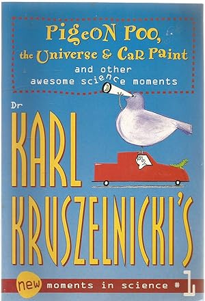 Seller image for Pigeon Poo, the Universe & Car Paint for sale by Turn The Page Books