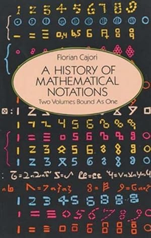 Bild des Verkufers fr A History of Mathematical Notations zum Verkauf von moluna