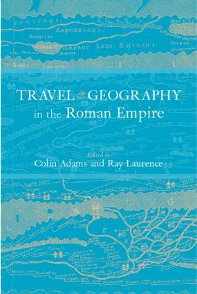 Seller image for Travel and Geography in the Roman Empire for sale by moluna