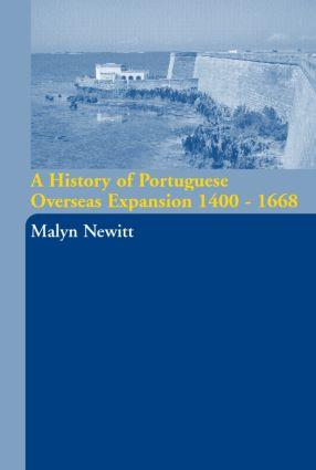 Seller image for Newitt, M: History of Portuguese Overseas Expansion 1400-166 for sale by moluna