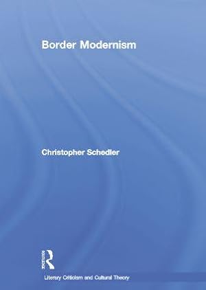 Immagine del venditore per Schedler, C: Border Modernism venduto da moluna