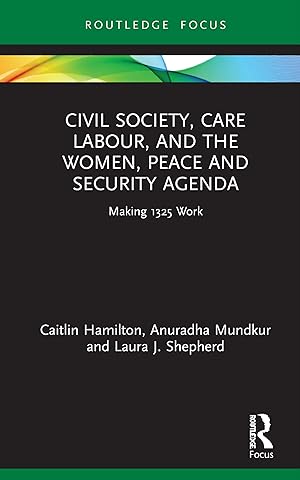Seller image for Hamilton, C: Civil Society, Care Labour, and the Women, Peac for sale by moluna