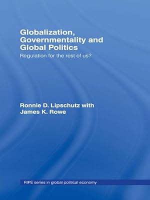 Seller image for Lipschutz, R: Globalization, Governmentality and Global Poli for sale by moluna