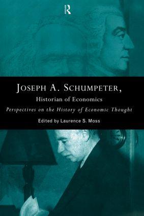 Seller image for Moss, L: Joseph A. Schumpeter: Historian of Economics for sale by moluna