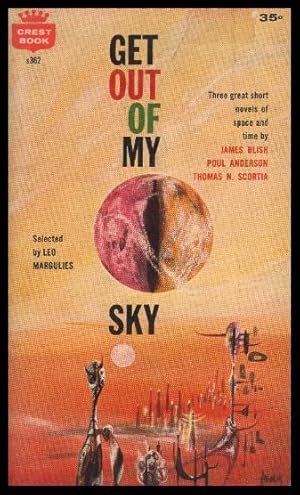 Seller image for GET OUT OF MY SKY for sale by W. Fraser Sandercombe