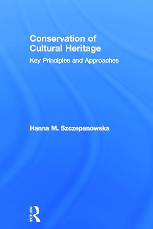 Seller image for Szczepanowska, H: Conservation of Cultural Heritage for sale by moluna