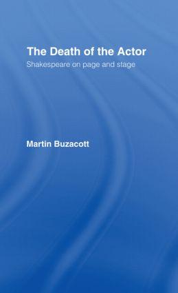 Seller image for Buzacott, M: The Death of the Actor for sale by moluna