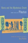 Bild des Verkufers fr Plautus: Rome and the Mysterious Orient - Three Plays by Pla zum Verkauf von moluna