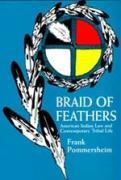 Bild des Verkufers fr Pommersheim, F: Braid of Feathers - American Indian Law & Co zum Verkauf von moluna