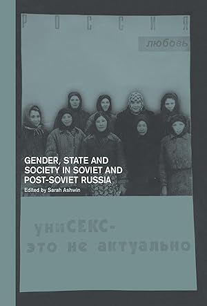 Immagine del venditore per Gender, State and Society in Soviet and Post-Soviet Russia venduto da moluna