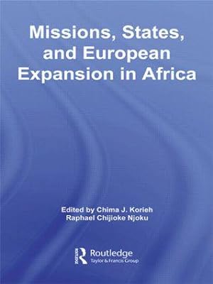 Image du vendeur pour Korieh, C: Missions, States, and European Expansion in Afric mis en vente par moluna