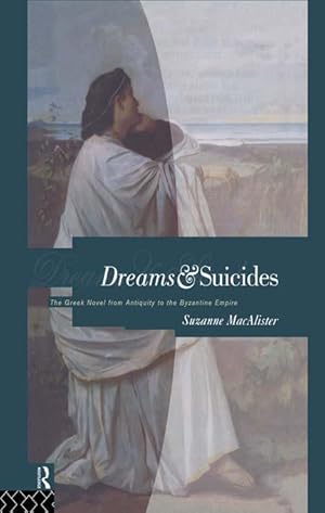 Seller image for Macalister, S: Dreams and Suicides for sale by moluna