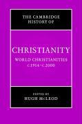 Image du vendeur pour The Cambridge History of Christianity: Volume 9, World Christianities C.1914-C.2000 mis en vente par moluna