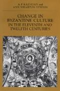 Imagen del vendedor de Kazhdan, A: Change in Byzantine Culture in the Eleventh & Tw a la venta por moluna