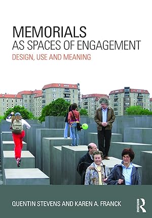 Imagen del vendedor de Memorials as Spaces of Engagement: Design, Use and Meaning a la venta por moluna
