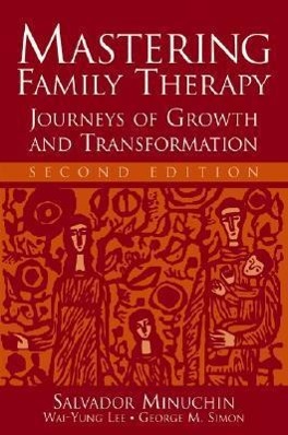 Seller image for Mastering Family Therapy: Journeys of Growth and Transformation for sale by moluna