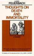 Bild des Verkufers fr Feuerbach, L: Thoughts on Death and Immortality zum Verkauf von moluna