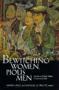 Seller image for Ong, A: Bewitching Women, Pious Men - Gender & Body Politics for sale by moluna