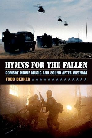 Bild des Verkufers fr Decker, T: Hymns for the Fallen - Combat Movie Music and Sou zum Verkauf von moluna