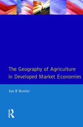 Seller image for Bowler, I: Geography of Agriculture in Developed Market Econ for sale by moluna