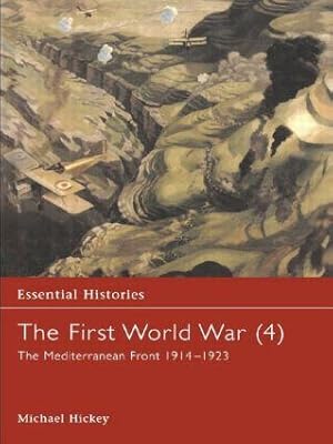 Seller image for Hickey, M: The First World War, Vol. 4 for sale by moluna