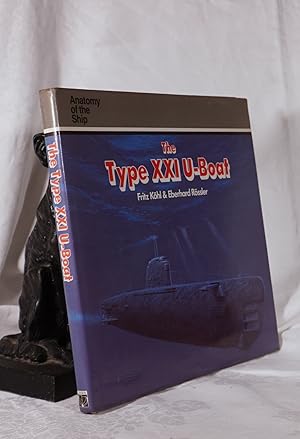 Bild des Verkufers fr THE TYPE XXI U-BOAT zum Verkauf von A&F.McIlreavy.Buderim Rare Books