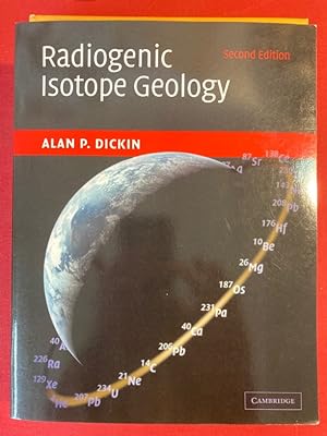 Bild des Verkufers fr Radiogenic Isotope Geology. Second Edition zum Verkauf von Plurabelle Books Ltd