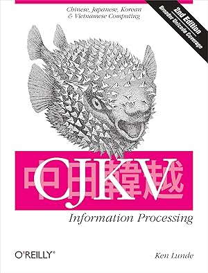 Bild des Verkufers fr CJKV Information Processing: Chinese, Japanese, Korean, and Vietnamese Computing zum Verkauf von moluna