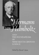 Seller image for Cahan, D: Hermann Von Helmholtz & the Foundations of Ninetee for sale by moluna