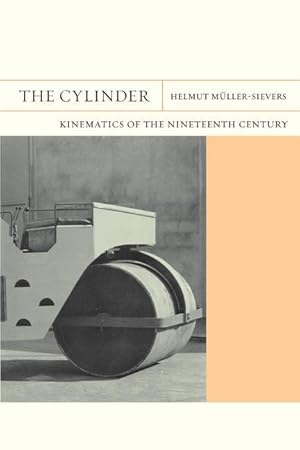 Bild des Verkufers fr Muller-Sievers, H: Cylinder - Kinematics of the Nineteenth C zum Verkauf von moluna