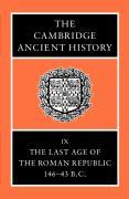 Seller image for The Cambridge Ancient History: The Last Age of the Roman Republic, 146-43 B.C. for sale by moluna