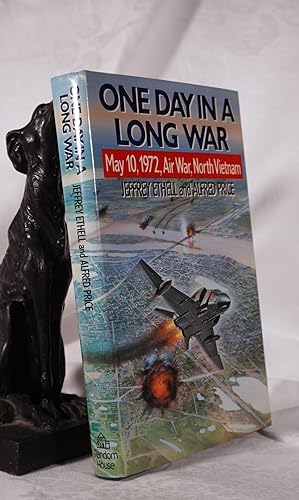 Immagine del venditore per ONE DAY IN A LONG WAR. May 10, 1972 Air War, North Vietnam venduto da A&F.McIlreavy.Buderim Rare Books