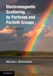 Bild des Verkufers fr Electromagnetic Scattering by Particles and Particle Groups: An Introduction zum Verkauf von moluna