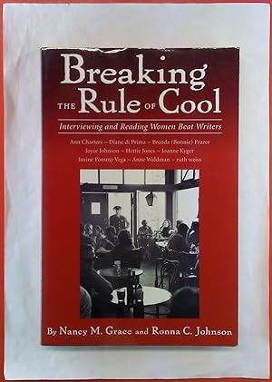 Seller image for Breaking the Rule of Cool. Interviewing and Reading Women Beat Writers for sale by biblion2
