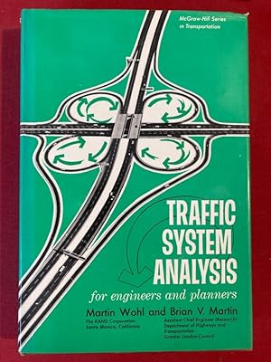 Traffic System Analysis for Engineers and Planners.