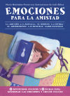 Seller image for Emociones para la amistad for sale by Agapea Libros