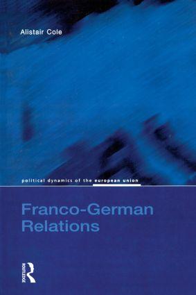 Image du vendeur pour Cole, A: Franco-German Relations mis en vente par moluna