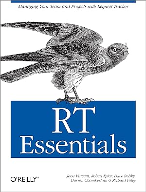 Seller image for Rt Essentials: Managing Your Team and Projects with Request Tracker for sale by moluna