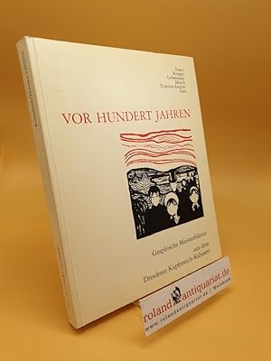 Vor hundert Jahren ; graphische Meisterblätter aus dem Dresdner Kupferstich-Kabinett