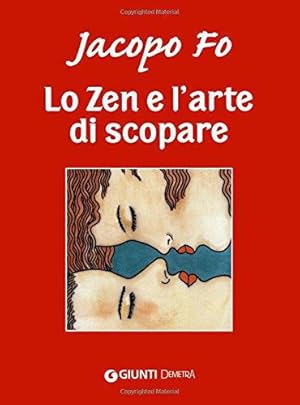 Seller image for Lo zen e l'arte di scopare for sale by WeBuyBooks