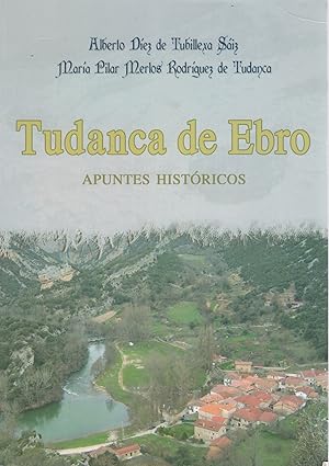 Imagen del vendedor de Tudanca de Ebro. Apuntes histricos . a la venta por Librera Astarloa