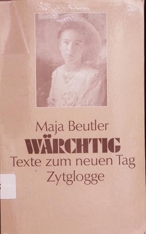 Bild des Verkufers fr Wrchtig. Texte zum neuen Tag. zum Verkauf von Antiquariat Bookfarm