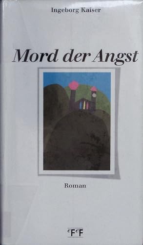 Image du vendeur pour Mord der Angst. Roman. mis en vente par Antiquariat Bookfarm
