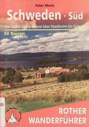 Bild des Verkufers fr Schweden Sd. Zwischen Skne und Dalarna : 60 ausgewhlte Touren. zum Verkauf von Antiquariat Bookfarm