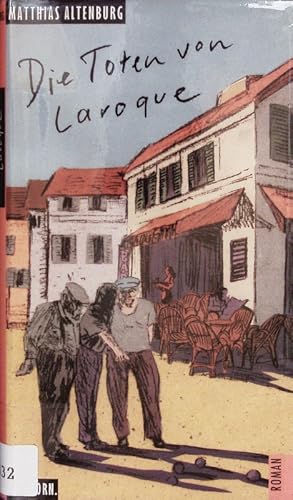 Seller image for Die Toten von Laroque. Novelle. for sale by Antiquariat Bookfarm