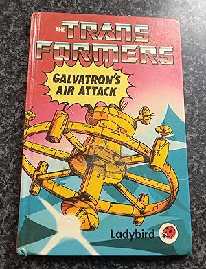 Seller image for Ladybird Galvatrons Air Attack (Transformers S.) for sale by ladybird & more books